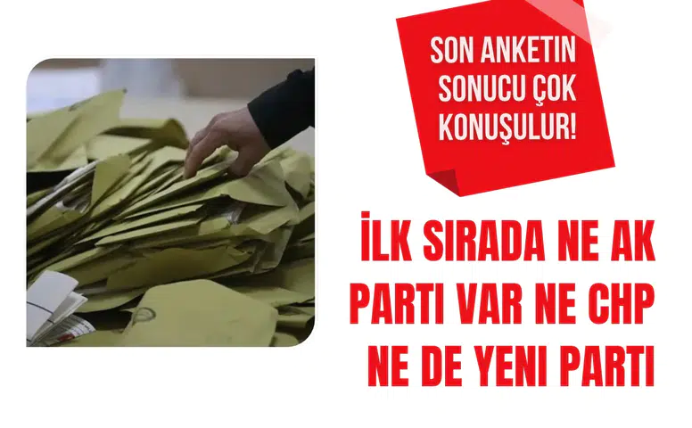 Son seçim anketinde dikkat çeken sonuç! AK Parti ve Yeni Parti'yi geride bırakan yanıt: Hiçbiri