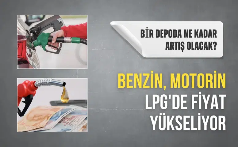 Benzin, motorin ve LPG'ye zam geliyor mu? Araç sahiplerine kötü haber
