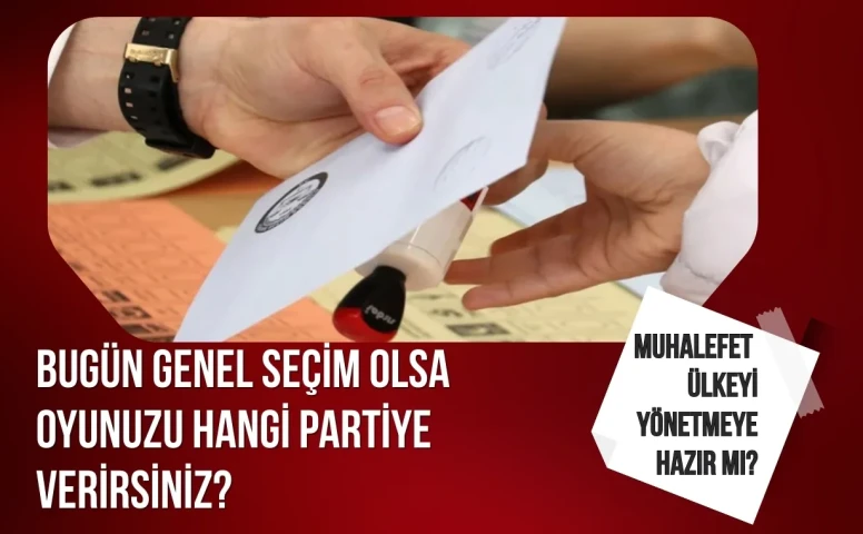 Muhalefet ülkeyi yönetmeye hazır mı?