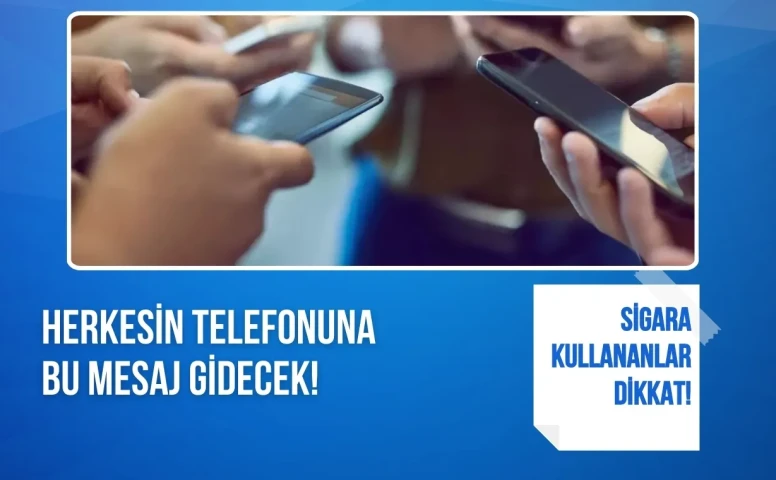 Sigara kullanan herkese bu mesaj gidecek