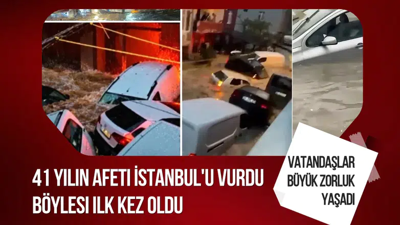 İstanbul'da sağanak felaketi! 2 bin 518 ihbar, 1277 su baskını: 14 yaşındaki çocuk hayatını kaybetti