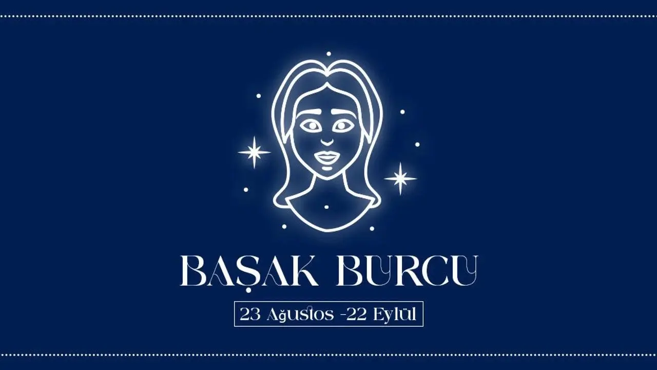 Başak burcu 13 Mayıs Çarşamba günlük yorumu, gün boyunca neler olacak? 1
